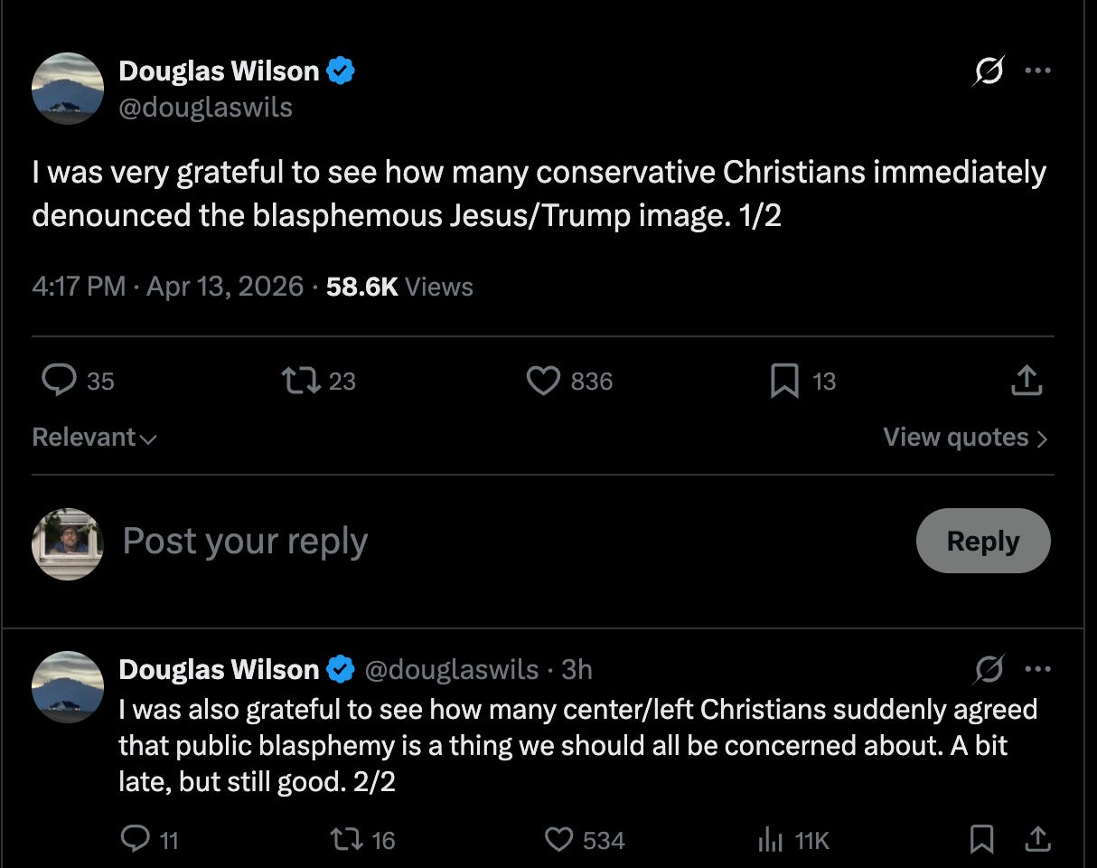 Doug Wilson: I was very grateful to see how many conservative Christians immediately denounced the blasphemous Jesus/Trump image. I was also grateful to see how many center/left Christians suddenly agreed that public blasphemy is a thing we should all be concerned about. A bit late, but still good. 2/2