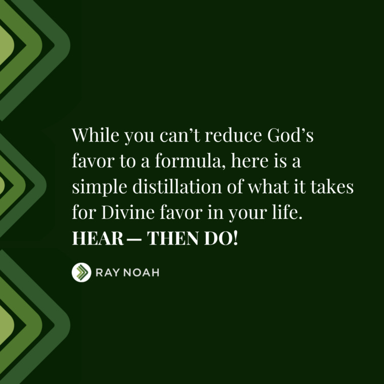 Hear ... Then Don't Forget to Do!- Ray Noah