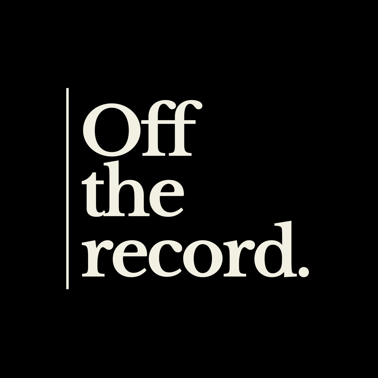 Off the record