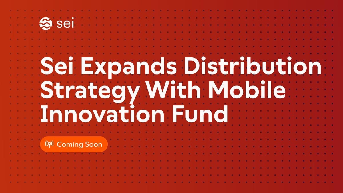 Sei Expands Distribution Strategy with Mobile Innovation Program Sei Expands Distribution Strategy with Mobile Innovation Program