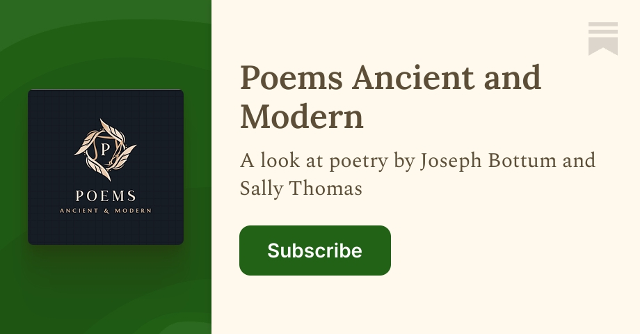 Sub Poems Poems Ancient and Modern | Substack