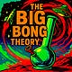THE BIG BONG THEORY