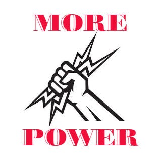 More power! More power!