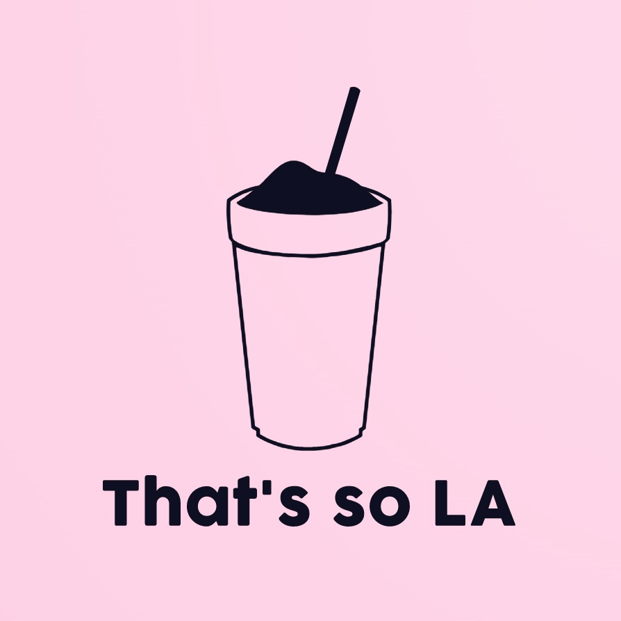 That's so LA