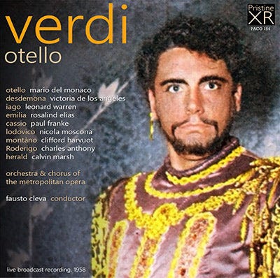 VERDI Otello - Del Monaco, de los Angeles, Warren, Cleva (Met Opera, 1 –  Pristine Classical