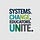Systems. Change. Educators. Unite.