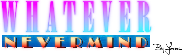 Whatever Nevermind