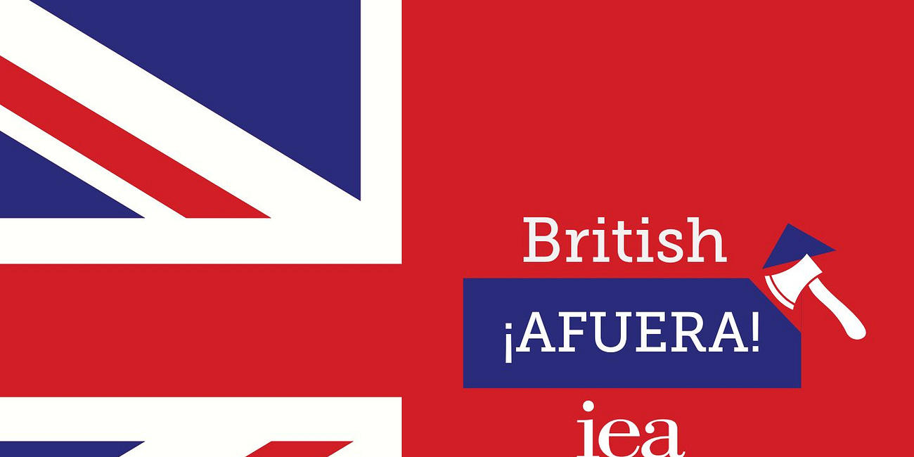 Introducing: British ¡Afuera!