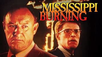 Image result for mississippi burning Image result for mississippi burning