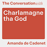 The Conversation with Amanda de Cadenet 