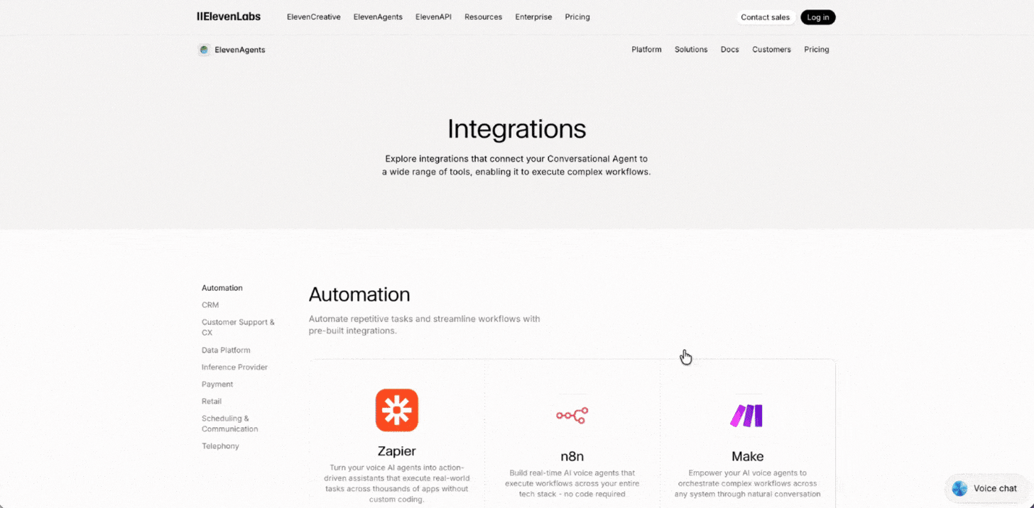 ElevenAgents integrations page showing available connections for automation, CRMs, customer support, scheduling, payments, and telephony tools. ElevenAgents integrations page showing available connections for automation, CRMs, customer support, scheduling, payments, and telephony tools.