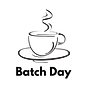 ☕️   Batch Day by Marina