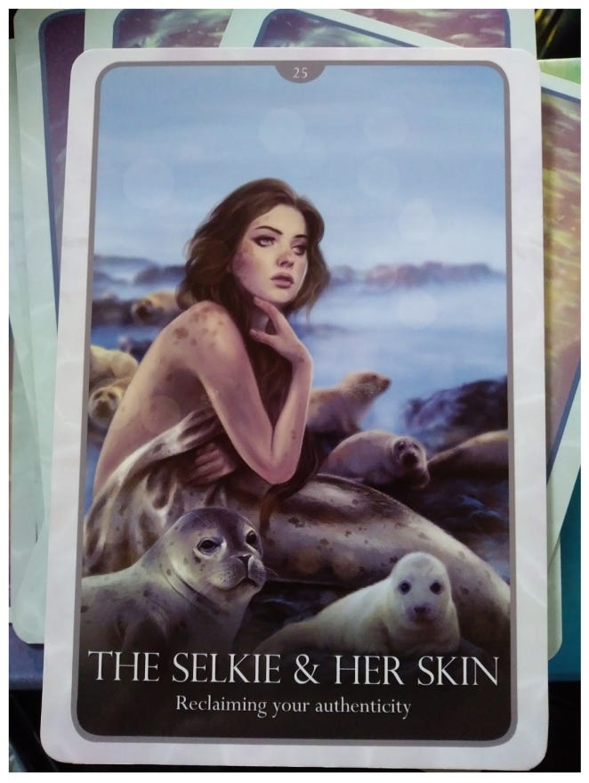 A Message from the Universe - The Selkie & Her Skin A Message from the Universe - The Selkie & Her Skin
