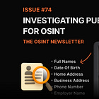 The OSINT Newsletter - Issue #74