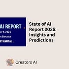 State of AI Report 2025: Insights and Predictions