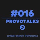 Provotalk #016: por que você continua repetindo os comportamentos que decidiu mudar?