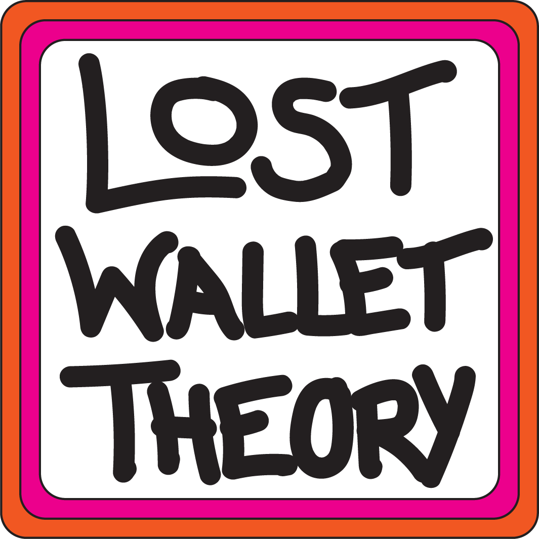 Lost Wallet Theory