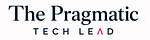 The Pragmatic Tech Lead