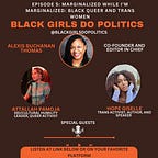 Black Girls Do Politics
