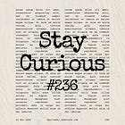 📚 Stay Curious #236