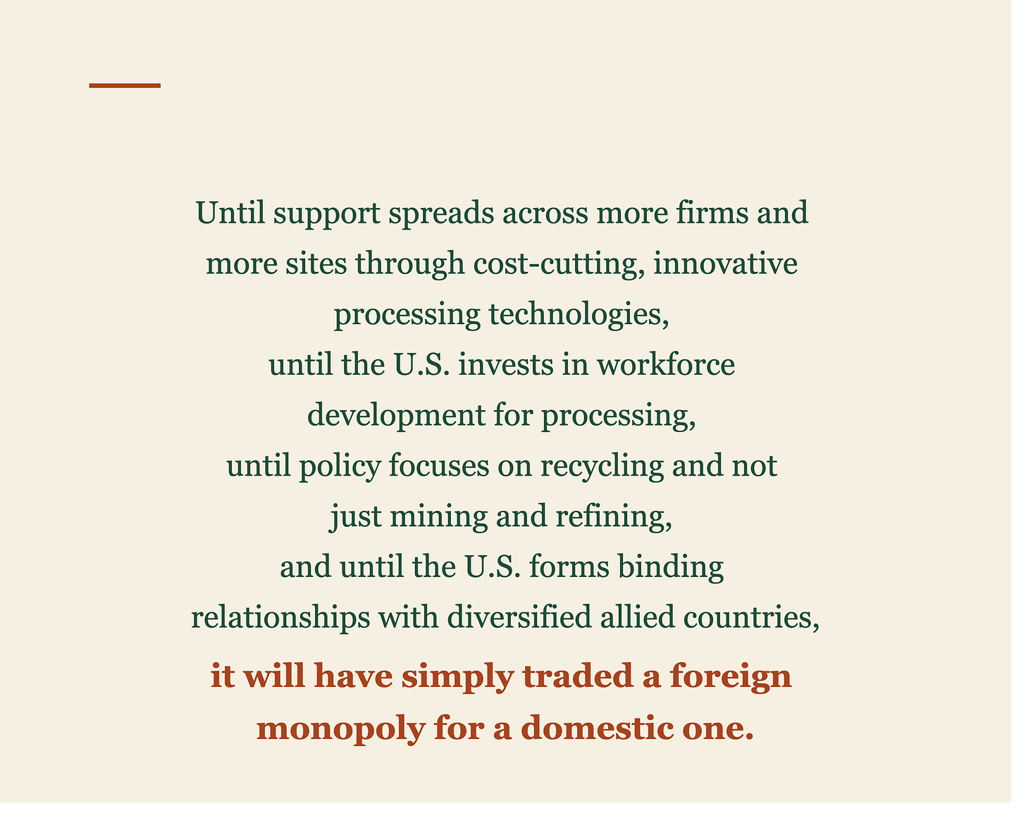 Quote card: until support spreads across more firms, workforce, recycling and allied partners, the U.S. will have traded a foreign rare earth monopoly for a domestic one.
