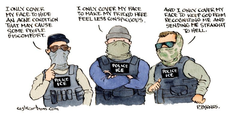 ICE Covers Its Faces Because… & Future Tourists Hear Why Democracy Collapsed | CT News Junkie ICE Covers Its Faces Because… & Future Tourists Hear Why Democracy Collapsed | CT News Junkie