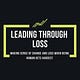 Leading Through Loss by Jason MacKenzie