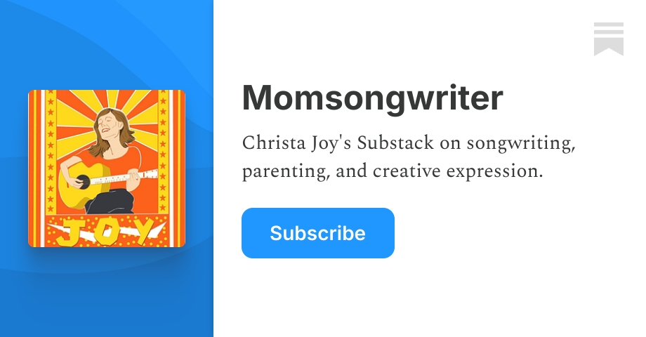 Momsongwriter | Christa Joy | Substack