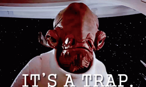 Its A Trap Gif GIFs | Tenor
