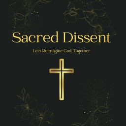 Sacred Dissent