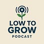 Low to Grow's avatar
