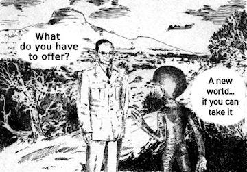 Colonel Philip Corso hears a being offer humanity A New
World if we can take it