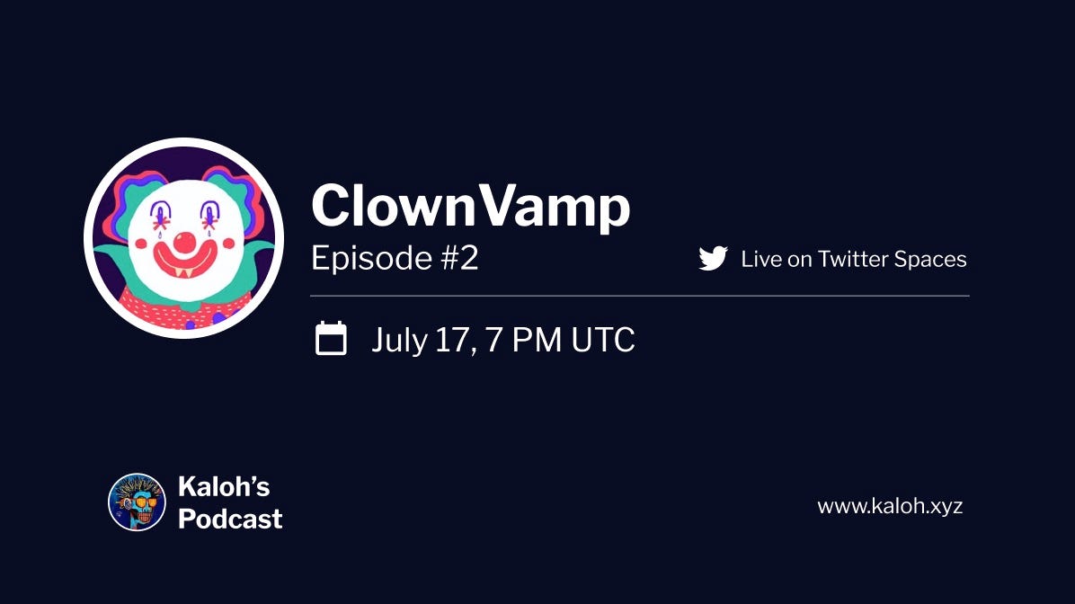 Set a reminder for the upcoming Twitter Space with ClownVamp. The recording will be released in my podcast after. Set a reminder for the upcoming Twitter Space with ClownVamp. The recording will be released in my podcast after.