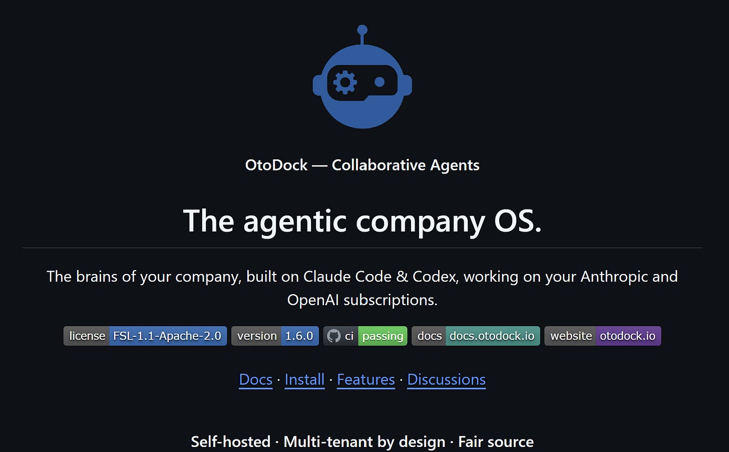 OtoDock GitHub hero: blue robot logo, 'OtoDock - Collaborative Agents', tagline 'The agentic company OS', subtitle 'The brains of your company, built on Claude Code and Codex, working on your Anthropic and OpenAI subscriptions', badges for FSL-1.1-Apache-2.0 license, version 1.6.0, passing CI, docs and website links