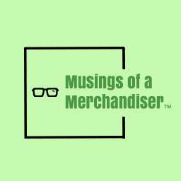 Musings of a Merchandiser