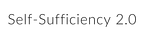 Self-Sufficiency 2.0