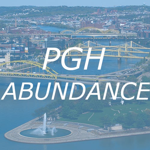 Pittsburgh Abundance