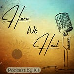 Here We Heal