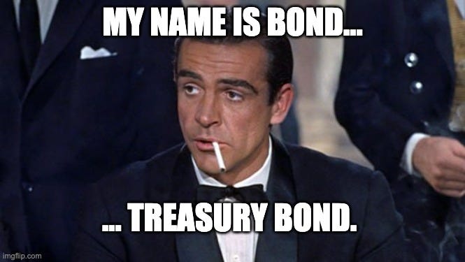 My name is Bond… Treasury Bond. The week the US Treasury became its own biggest customer. My name is Bond… Treasury Bond. The week the US Treasury became its own biggest customer.
