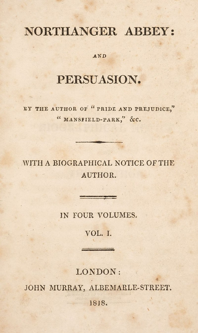 Title page of 1818 edition of Northanger Abbey and Persuasion. Title page of 1818 edition of Northanger Abbey and Persuasion.