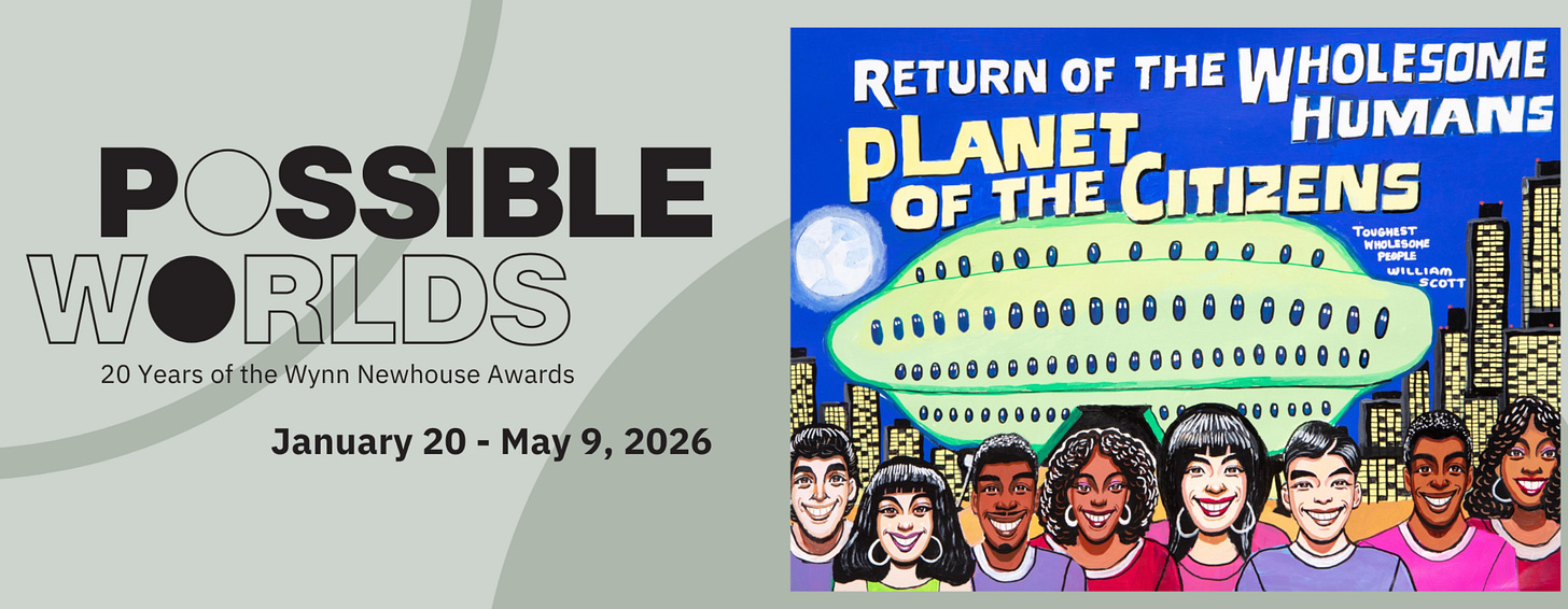 A screenshot of a museum website featuring an exhibition called Possible Worlds. 20 Years of the Wynn Newhouse Awards. January 20 through May 9, 2026. There is a painting with a multi-racial lineup of smiling faces against a cityscape at night and a large UFO with windows suggesting there are many rooms inside. Above it, text says Return of the Wholesome Humans. Planet of the Citizens.