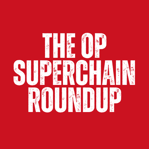 The OP Superchain Roundup