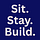 Sit. Stay. Build.