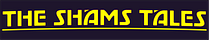 The Shams Tales