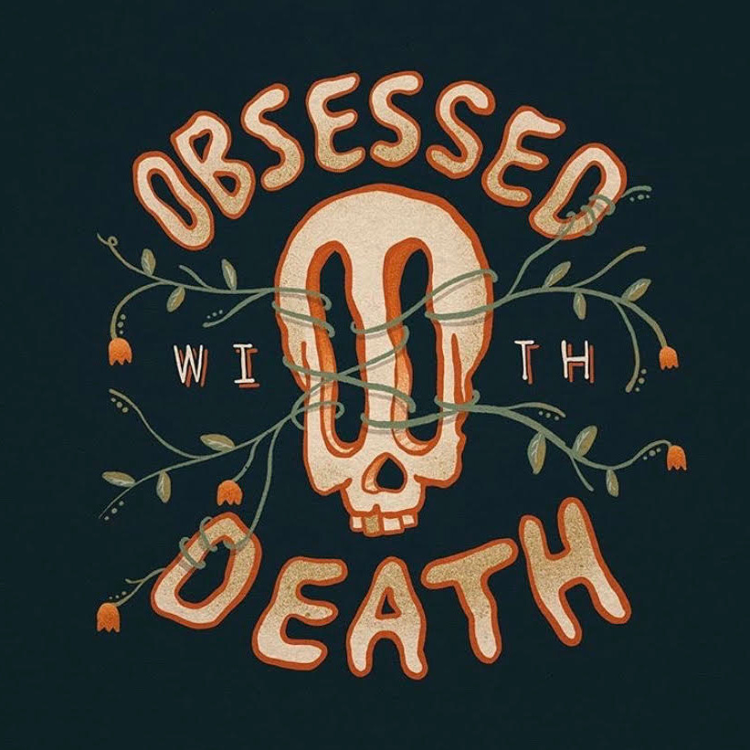 Obsessed with Death 