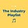 The Industry Playlist 🎵