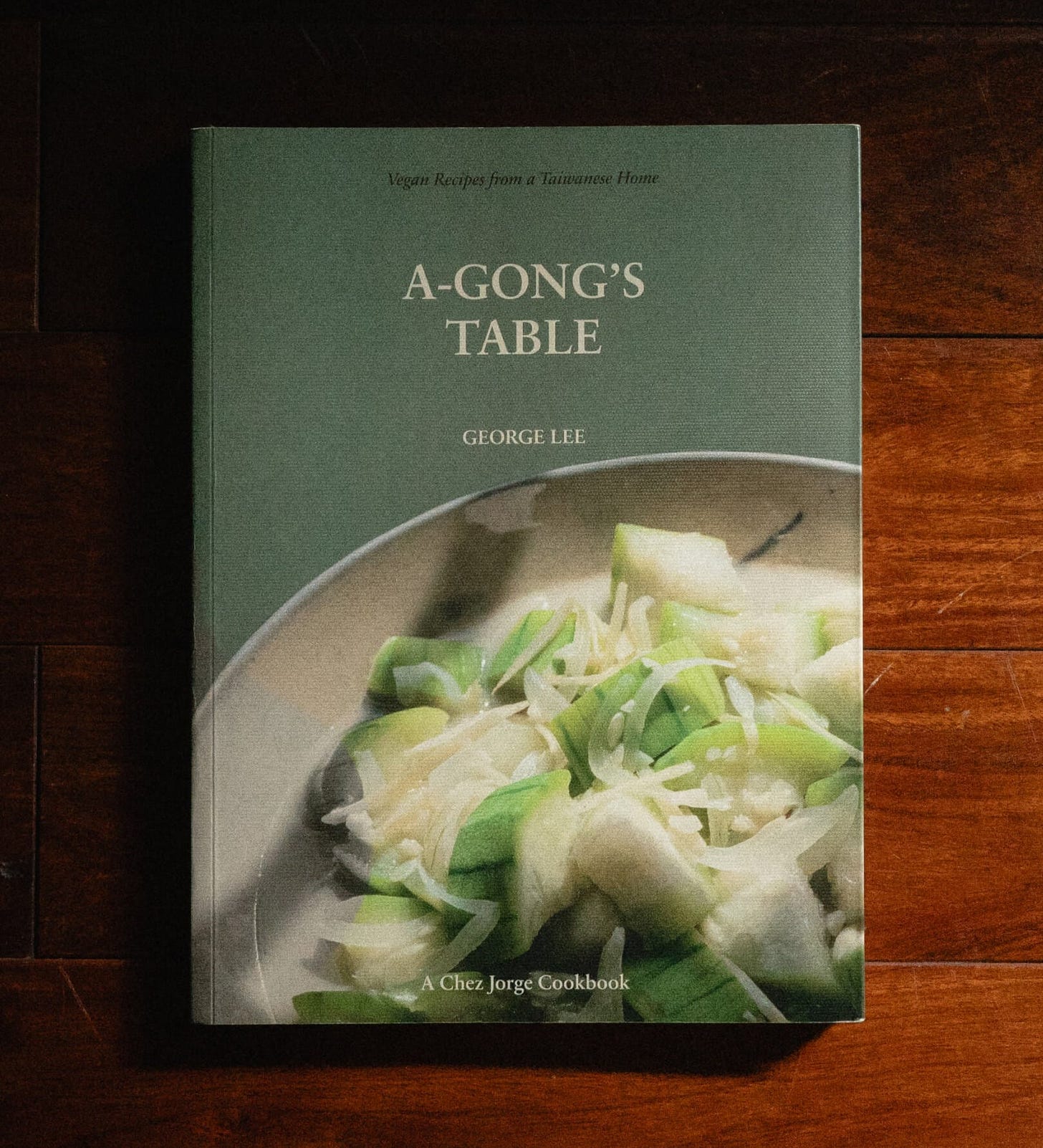 A-Gong's Table: Vegan Recipes from a Taiwanese Home (signed) A-Gong's Table: Vegan Recipes from a Taiwanese Home (signed)