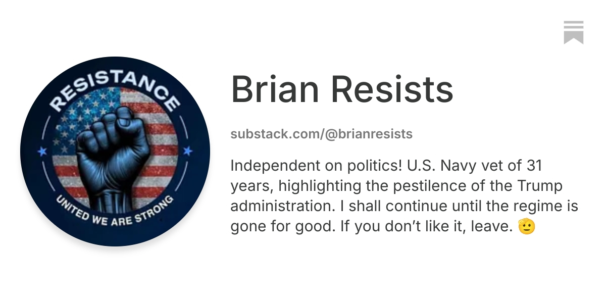 Brian Resists | Substack