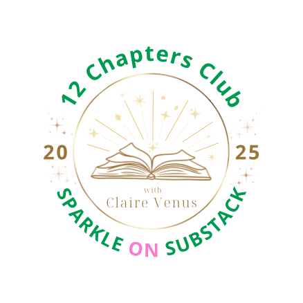 A circular badge for the "12 Chapters Club 2025 with Claire Venus, Sparkle ON Substack." It features an open book with sparkles radiating from it.