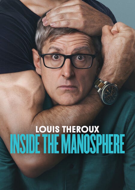 Louis Theroux: Inside the Manosphere | Netflix Media Center